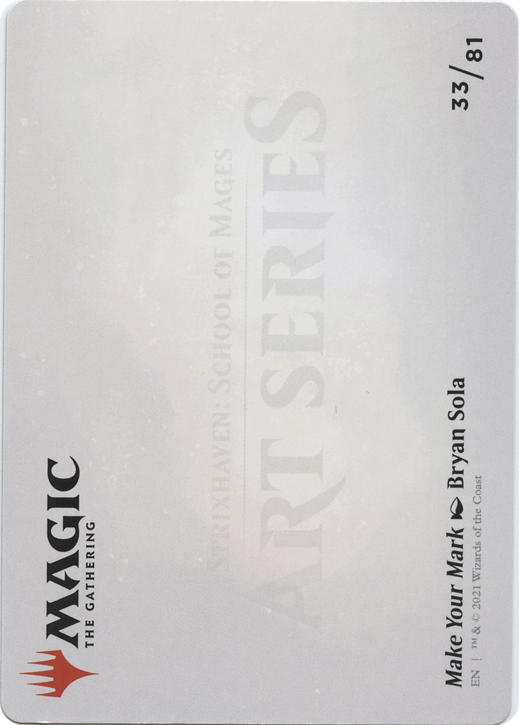 Make Your Mark // Make Your Mark (ASTX-033) - Strixhaven Art Series (Borderless) - Premium MTG Single from Wizards of the Coast - Just $0! Shop now at Game Crave Tournament Store