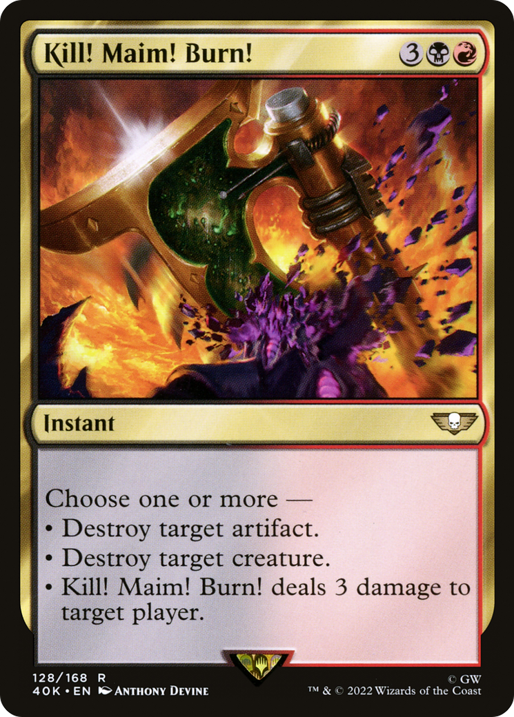 Kill! Maim! Burn! (40K-128) - Warhammer 40,000 Commander - Premium MTG Single from Wizards of the Coast - Just $0.08! Shop now at Game Crave Tournament Store