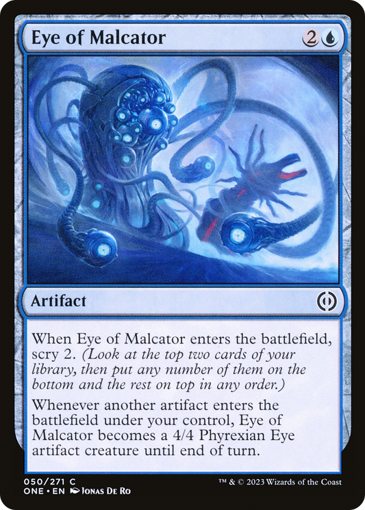 Eye of Malcator (ONE-050) - Phyrexia: All Will Be One - Premium MTG Single from Wizards of the Coast - Just $0.08! Shop now at Game Crave Tournament Store