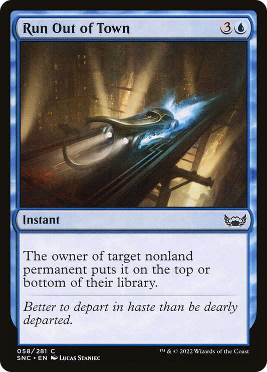 Run Out of Town (SNC-058) - Streets of New Capenna - Premium MTG Single from Wizards of the Coast - Just $0.08! Shop now at Game Crave Tournament Store