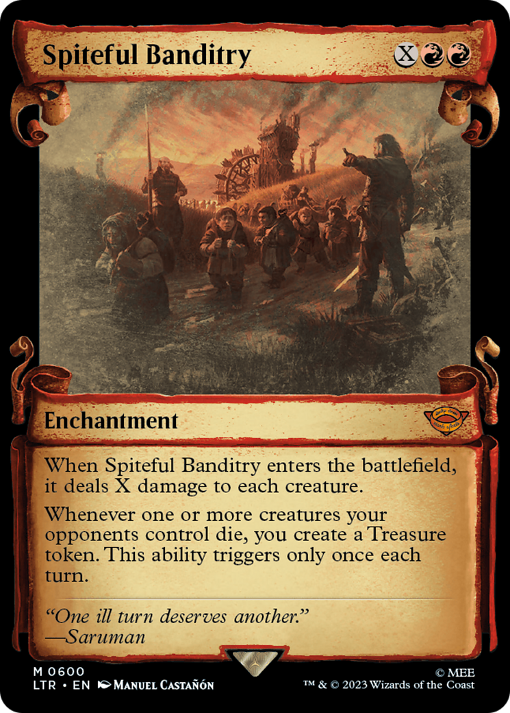 Spiteful Banditry (LTR-600) - The Lord of the Rings: Tales of Middle-earth: (Showcase) - Premium MTG Single from Wizards of the Coast - Just $8.05! Shop now at Game Crave Tournament Store
