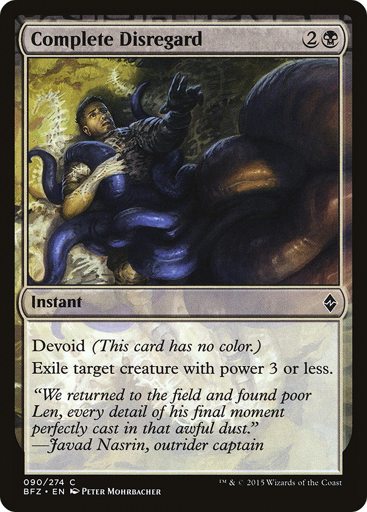 Complete Disregard (BFZ-090) - Battle for Zendikar: (devoid) - Premium MTG Single from Wizards of the Coast - Just $0.08! Shop now at Game Crave Tournament Store