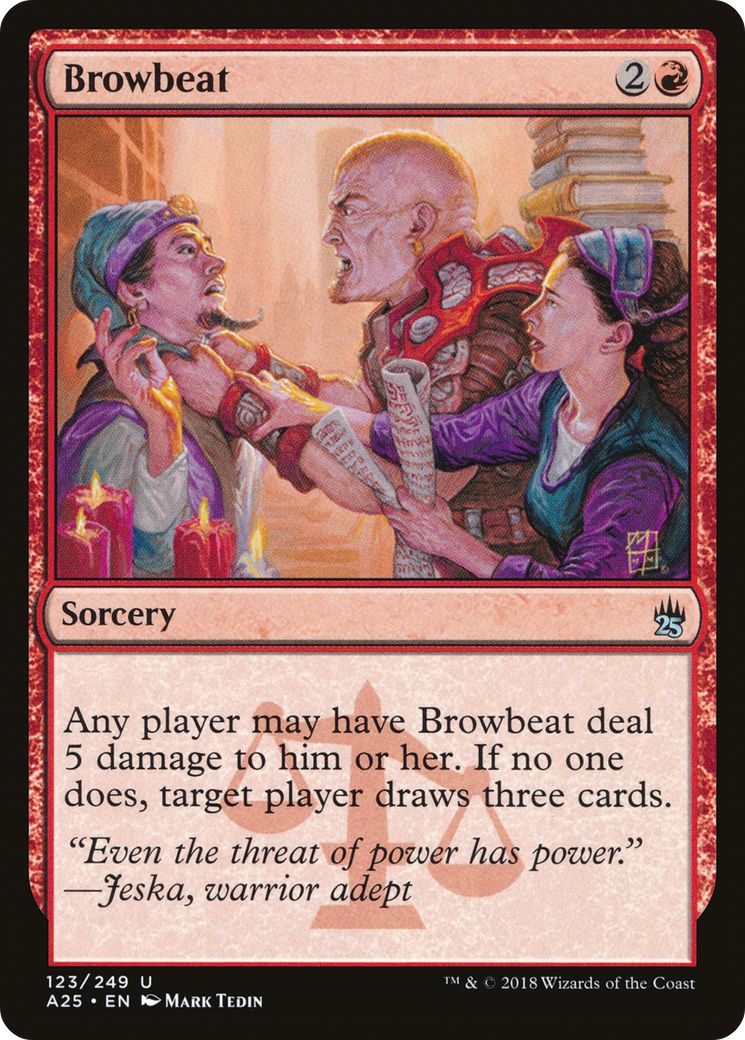 Browbeat (A25-123) - Masters 25 - Premium MTG Single from Wizards of the Coast - Just $0.42! Shop now at Game Crave Tournament Store