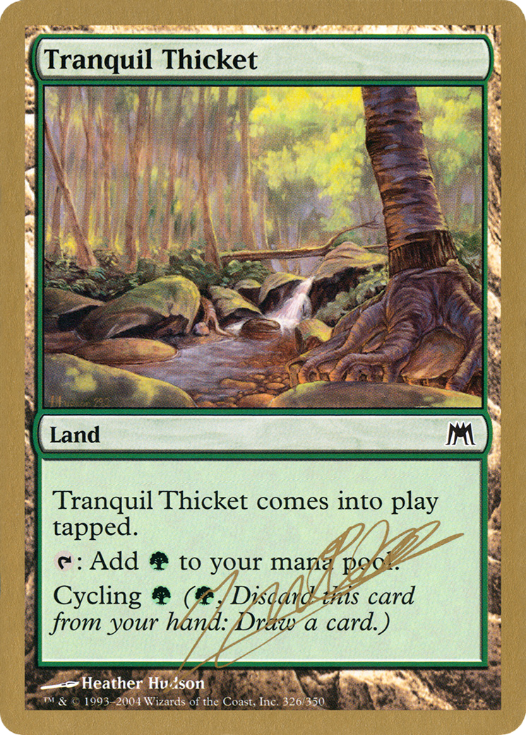 Tranquil Thicket (WC04-JN326) - World Championship Decks 2004 - Premium MTG Single from Wizards of the Coast - Just $0.08! Shop now at Game Crave Tournament Store
