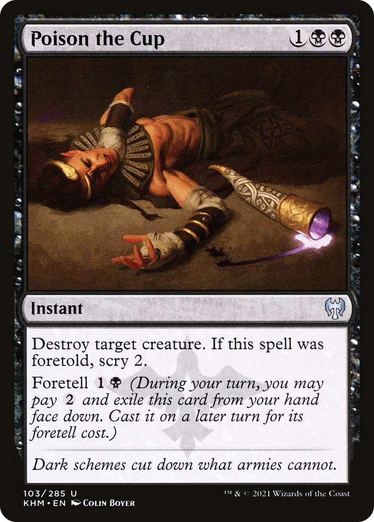 Poison the Cup (KHM-103) - Kaldheim - Premium MTG Single from Wizards of the Coast - Just $0.08! Shop now at Game Crave Tournament Store