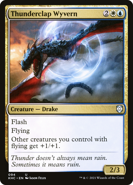 Thunderclap Wyvern (KHC-094) - Kaldheim Commander - Premium MTG Single from Wizards of the Coast - Just $0.25! Shop now at Game Crave Tournament Store