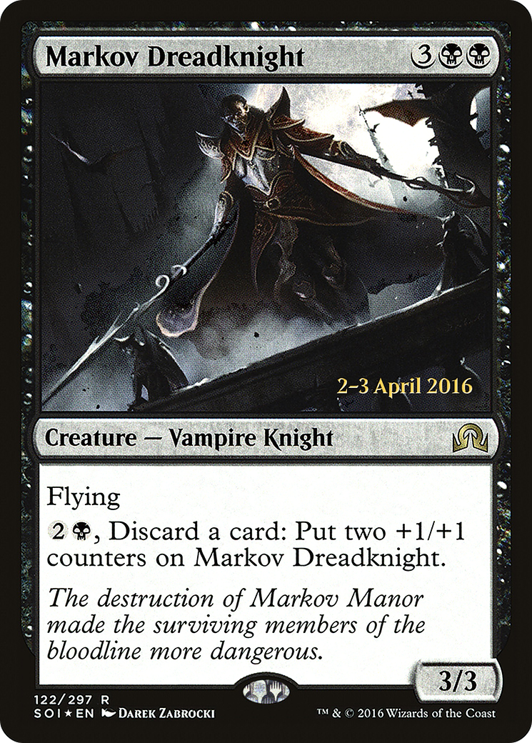 Markov Dreadknight (PSOI-122S) - Shadows over Innistrad Promos Foil - Premium MTG Single from Wizards of the Coast - Just $0.19! Shop now at Game Crave Tournament Store