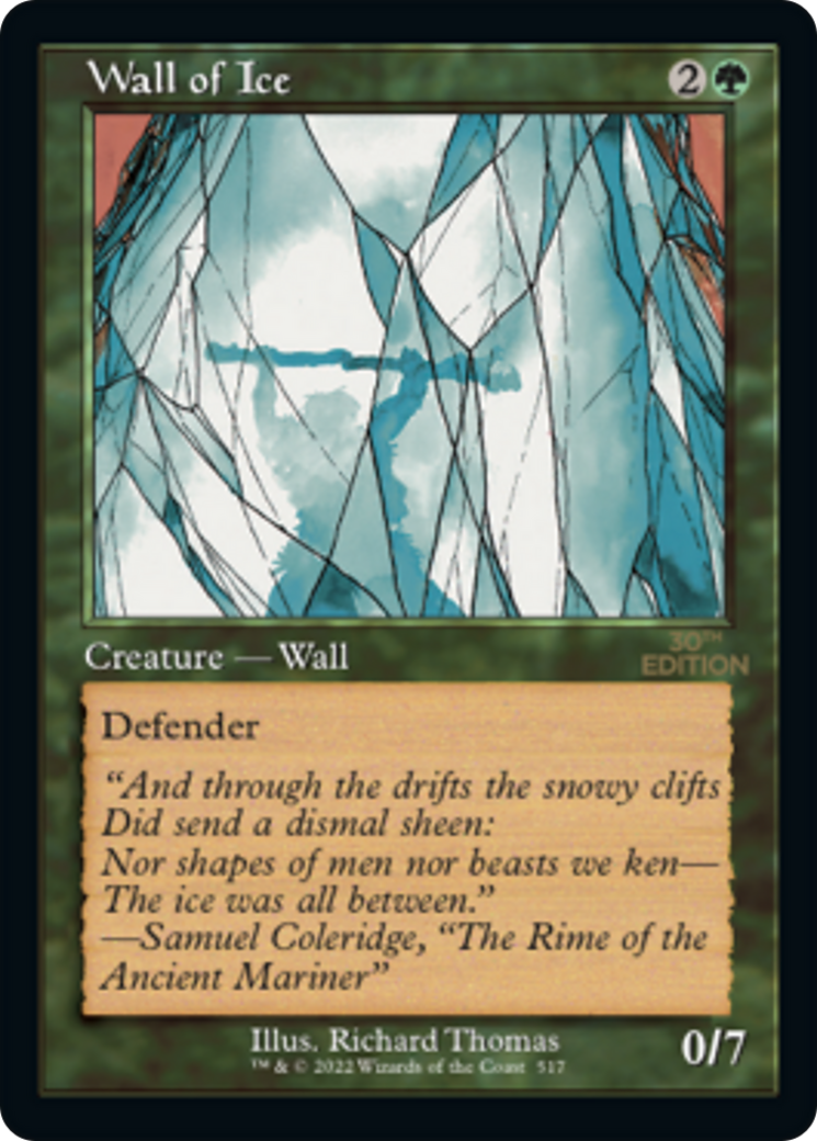 Wall of Ice (30A-517) - 30th Anniversary Edition - Premium MTG Single from Wizards of the Coast - Just $0! Shop now at Game Crave Tournament Store