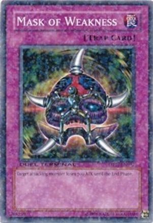 Mask of Weakness (DT01-EN047) - Duel Terminal 1 Limited - Premium Yugioh Single from Konami - Just $0.25! Shop now at Game Crave Tournament Store