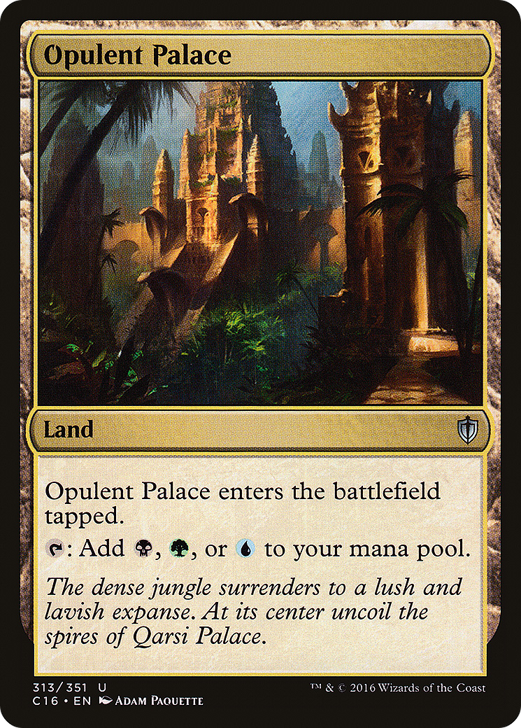 Opulent Palace (C16-313) - Commander 2016 - Premium MTG Single from Wizards of the Coast - Just $0.11! Shop now at Game Crave Tournament Store