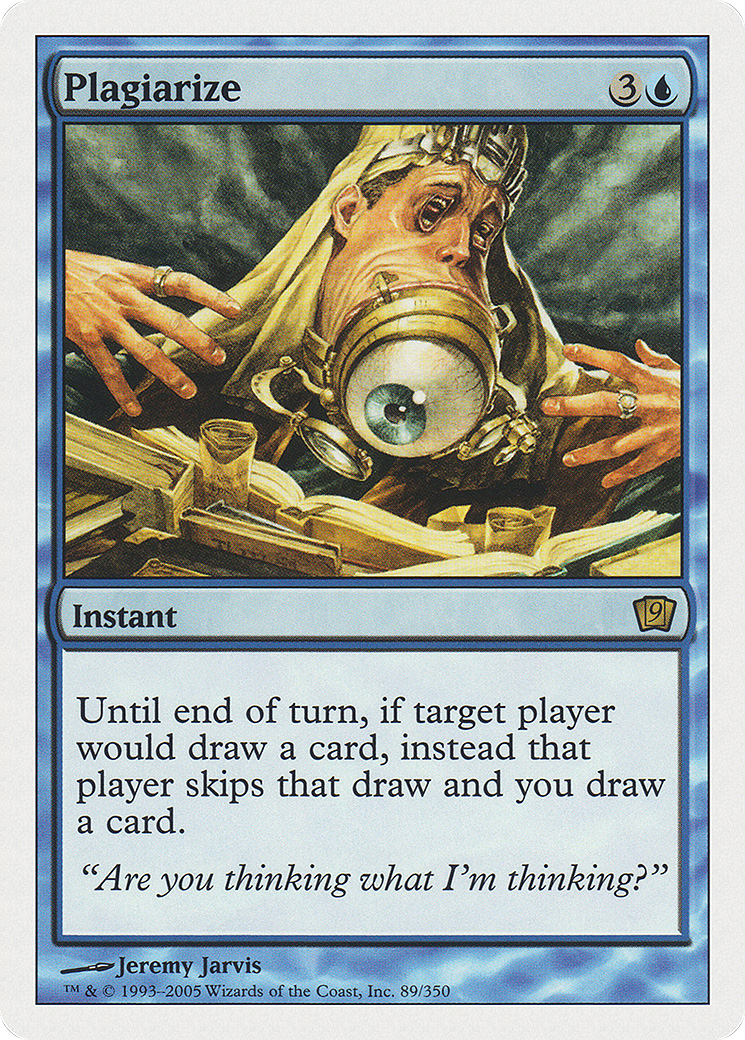 Plagiarize (9ED-089) - Ninth Edition - Premium MTG Single from Wizards of the Coast - Just $0.09! Shop now at Game Crave Tournament Store
