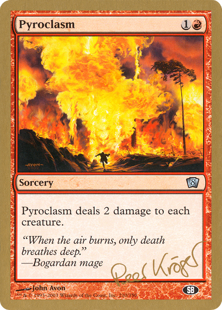 Pyroclasm (WC03-PK210SB) - World Championship Decks 2003 - Premium MTG Single from Wizards of the Coast - Just $0.50! Shop now at Game Crave Tournament Store