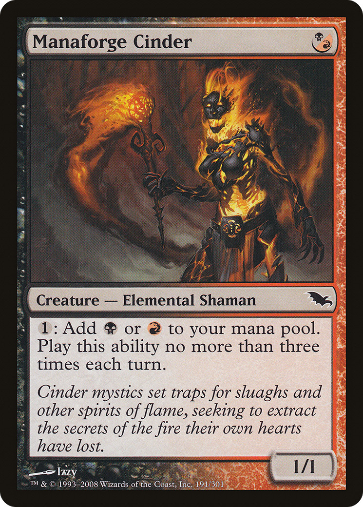 Manaforge Cinder (SHM-191) - Shadowmoor - Premium MTG Single from Wizards of the Coast - Just $0.25! Shop now at Game Crave Tournament Store