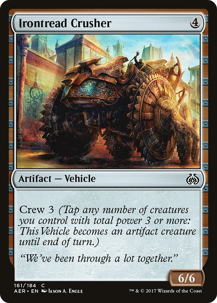 Irontread Crusher (AER-161) - Aether Revolt Foil - Premium MTG Single from Wizards of the Coast - Just $0.27! Shop now at Game Crave Tournament Store