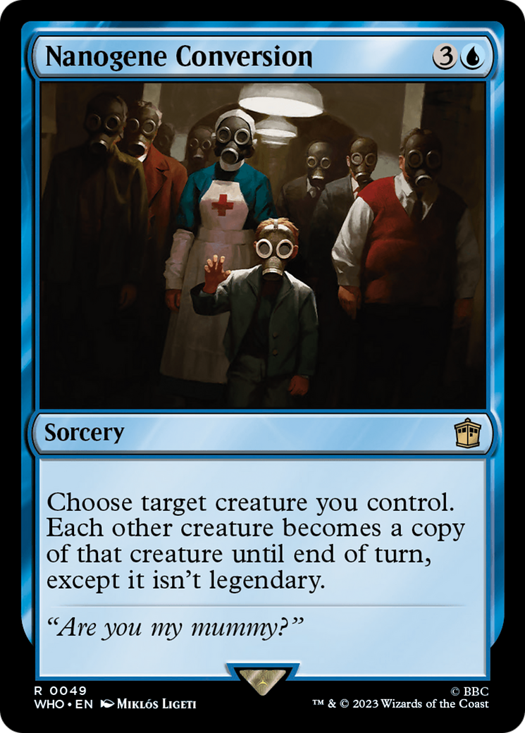 Nanogene Conversion (WHO-049) - Doctor Who Foil - Premium MTG Single from Wizards of the Coast - Just $1.44! Shop now at Game Crave Tournament Store