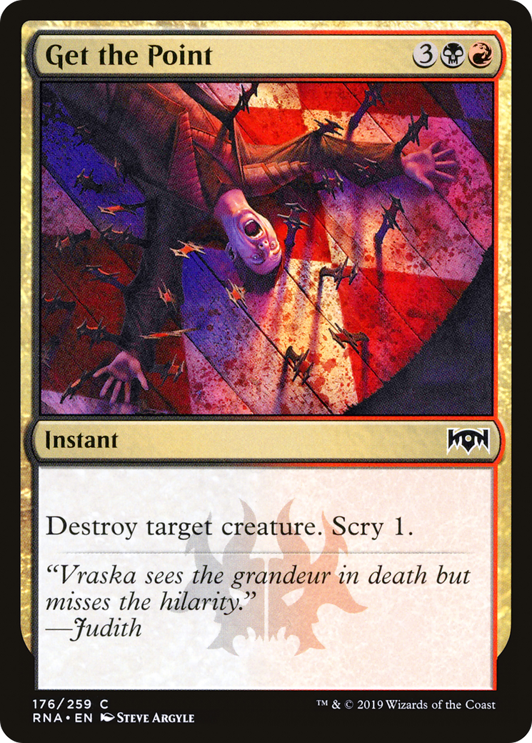 Get the Point (RNA-176) - Ravnica Allegiance Foil - Premium MTG Single from Wizards of the Coast - Just $0.26! Shop now at Game Crave Tournament Store