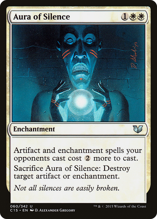 Aura of Silence (C15-060) - Commander 2015 - Premium MTG Single from Wizards of the Coast - Just $2.86! Shop now at Game Crave Tournament Store