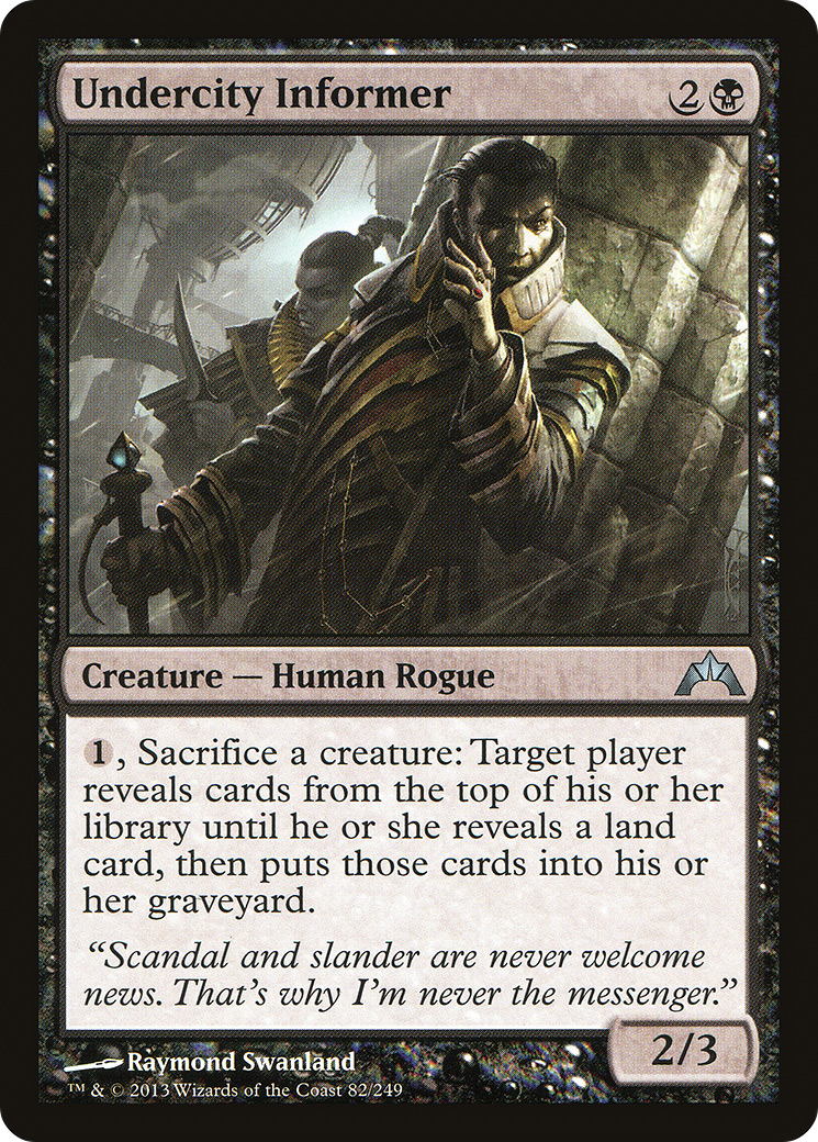 Undercity Informer (GTC-082) - Gatecrash - Premium MTG Single from Wizards of the Coast - Just $0.25! Shop now at Game Crave Tournament Store