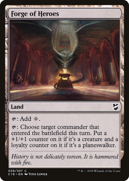 Forge of Heroes (C18-058) - Commander 2018 - Premium MTG Single from Wizards of the Coast - Just $0.08! Shop now at Game Crave Tournament Store