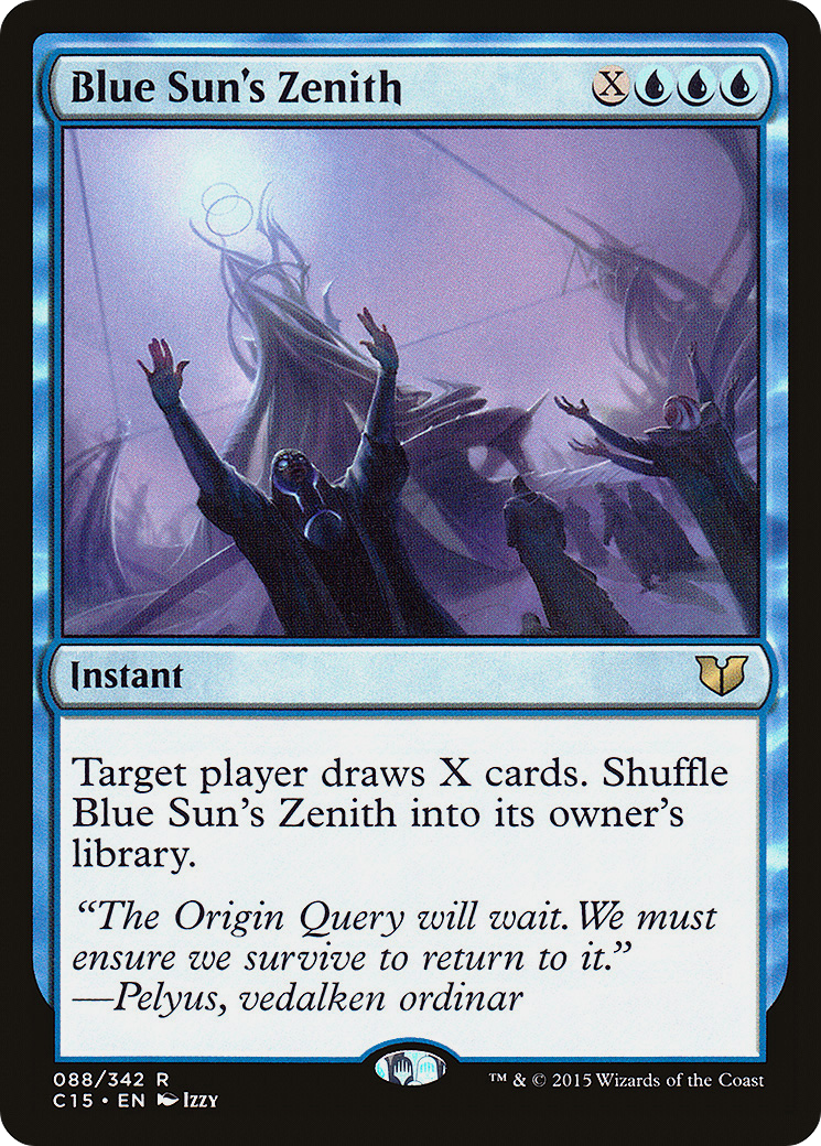 Blue Sun's Zenith (C15-088) - Commander 2015 - Premium MTG Single from Wizards of the Coast - Just $1.17! Shop now at Game Crave Tournament Store