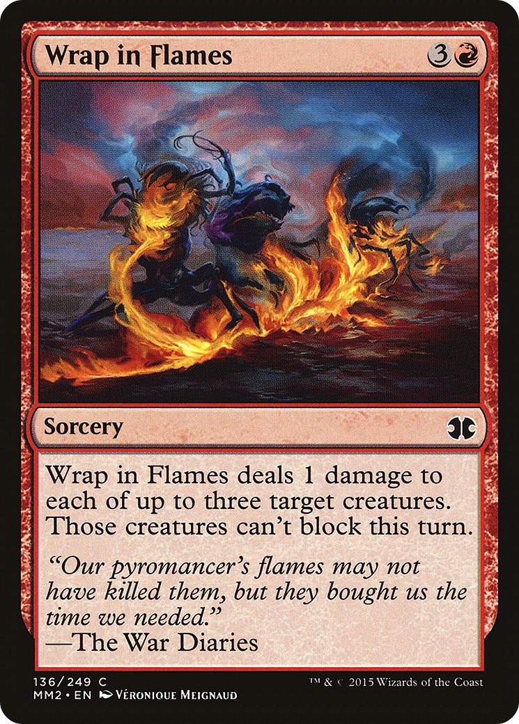 Wrap in Flames (MM2-136) - Modern Masters 2015 Foil - Premium MTG Single from Wizards of the Coast - Just $0.25! Shop now at Game Crave Tournament Store