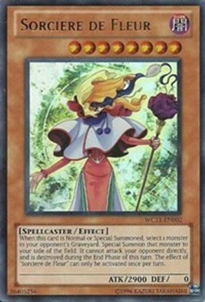 Sorciere de Fleur (WC11-EN002) - Yu-Gi-Oh! 5D's Over the Nexus Promo Cards Limited - Premium Yugioh Single from Konami - Just $0.77! Shop now at Game Crave Tournament Store