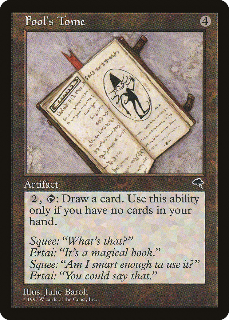Fool's Tome (TMP-289) - Tempest - Premium MTG Single from Wizards of the Coast - Just $0.27! Shop now at Game Crave Tournament Store