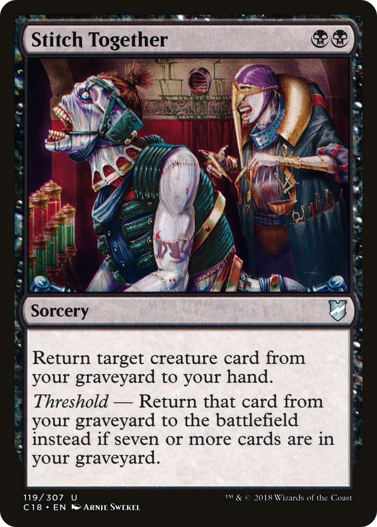 Stitch Together (C18-119) - Commander 2018 - Premium MTG Single from Wizards of the Coast - Just $0.83! Shop now at Game Crave Tournament Store