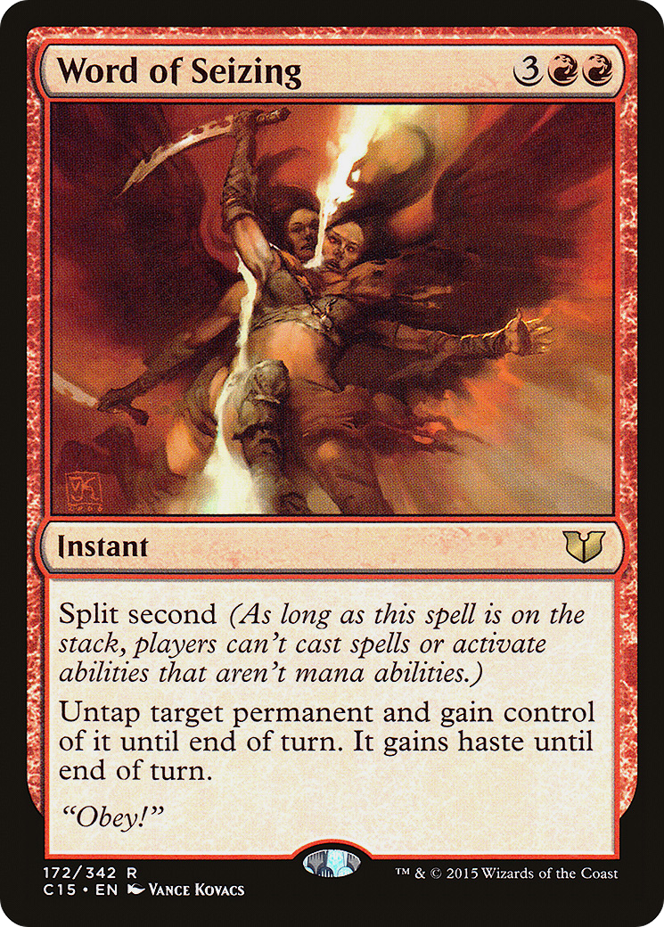 Word of Seizing (C15-172) - Commander 2015 - Premium MTG Single from Wizards of the Coast - Just $0.08! Shop now at Game Crave Tournament Store