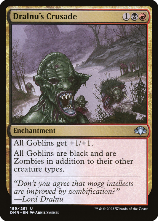 Dralnu's Crusade (DMR-189) - Dominaria Remastered - Premium MTG Single from Wizards of the Coast - Just $0.08! Shop now at Game Crave Tournament Store