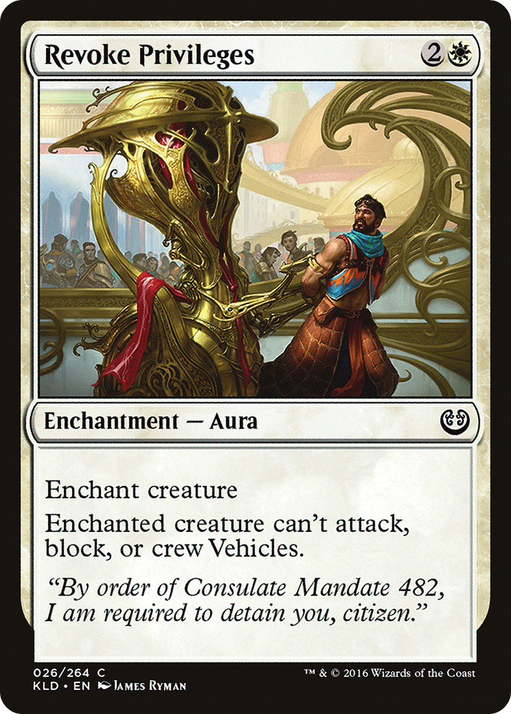 Revoke Privileges (KLD-026) - Kaladesh - Premium MTG Single from Wizards of the Coast - Just $0.25! Shop now at Game Crave Tournament Store