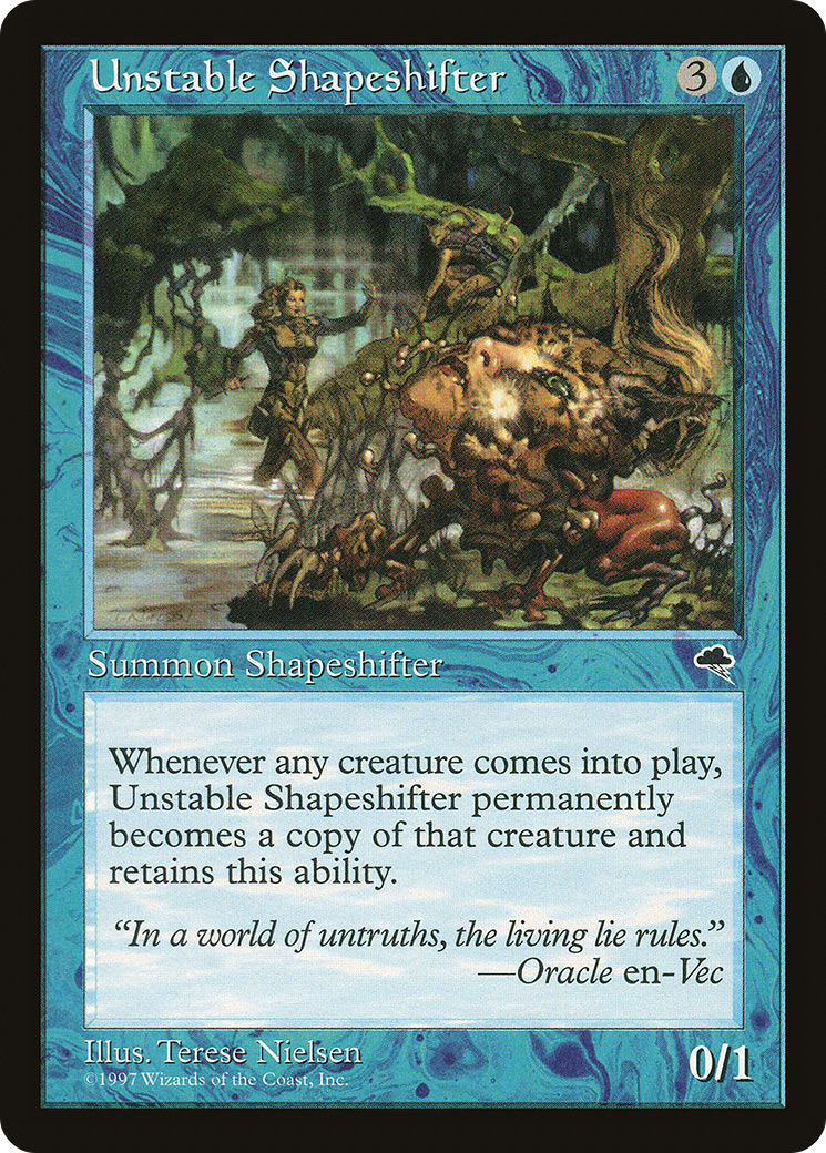Unstable Shapeshifter (TMP-100) - Tempest - Premium MTG Single from Wizards of the Coast - Just $1.23! Shop now at Game Crave Tournament Store