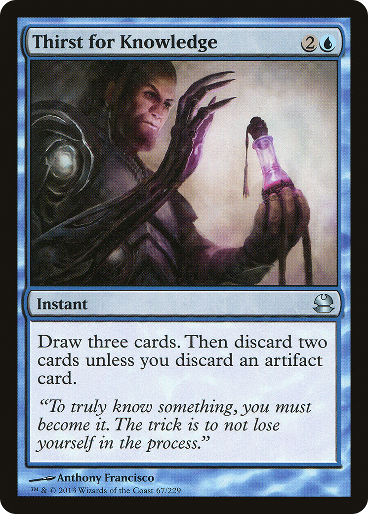 Thirst for Knowledge (MMA-067) - Modern Masters - Premium MTG Single from Wizards of the Coast - Just $0.25! Shop now at Game Crave Tournament Store