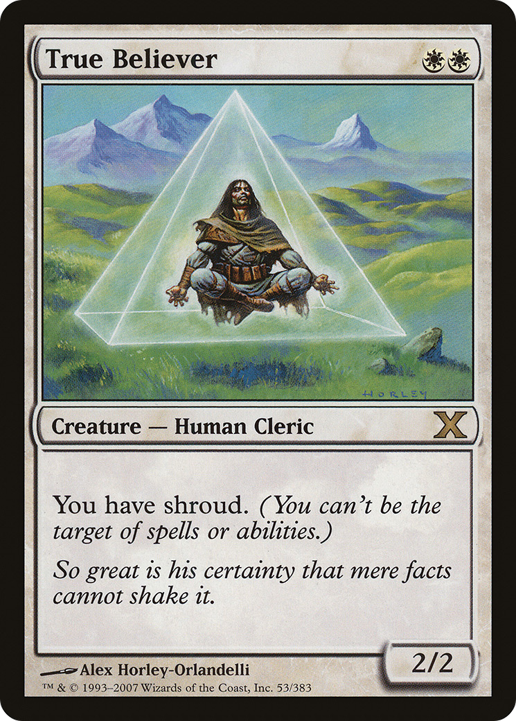 True Believer (10E-053) - Tenth Edition - Premium MTG Single from Wizards of the Coast - Just $0.42! Shop now at Game Crave Tournament Store