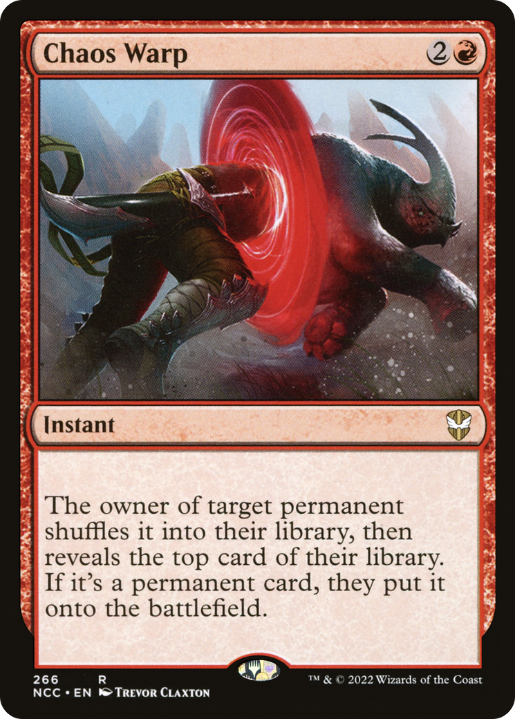 Chaos Warp (NCC-266) - New Capenna Commander - Premium MTG Single from Wizards of the Coast - Just $0.43! Shop now at Game Crave Tournament Store