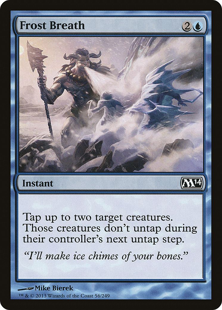 Frost Breath (M14-056) - Magic 2014 - Premium MTG Single from Wizards of the Coast - Just $0.25! Shop now at Game Crave Tournament Store