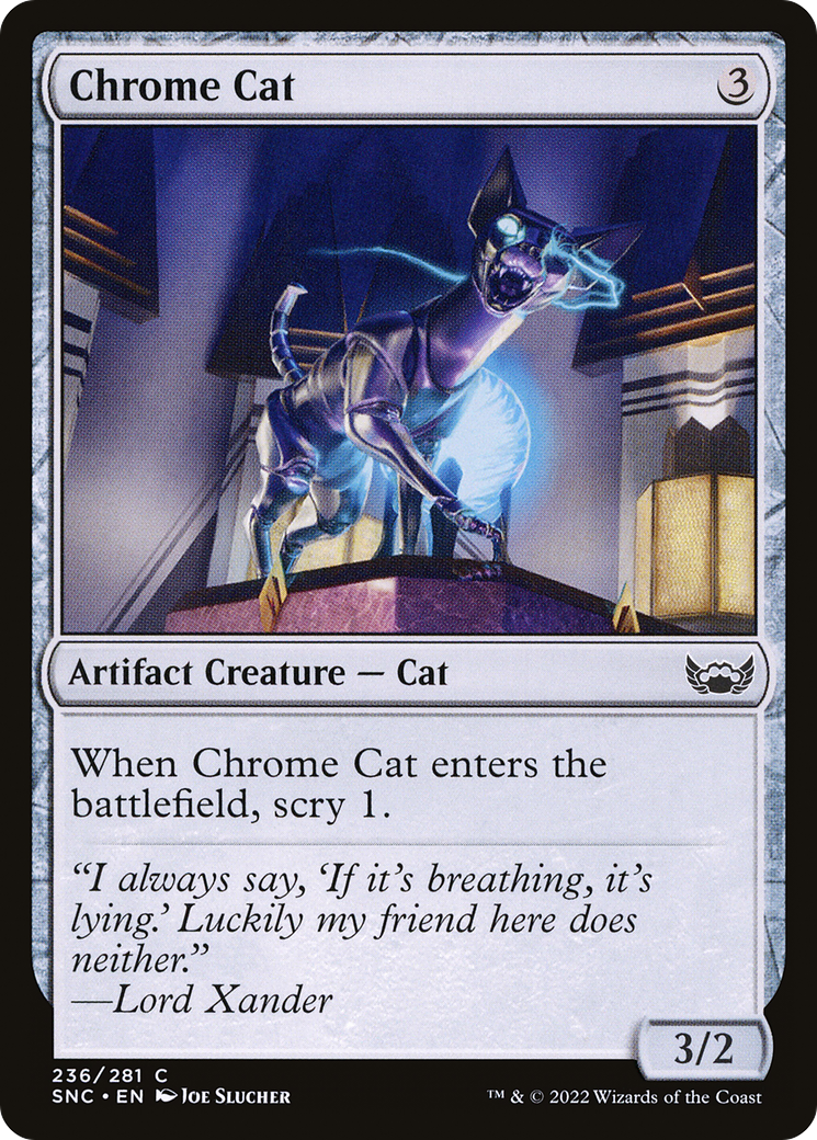 Chrome Cat (SNC-236) - Streets of New Capenna Foil - Premium MTG Single from Wizards of the Coast - Just $0.08! Shop now at Game Crave Tournament Store