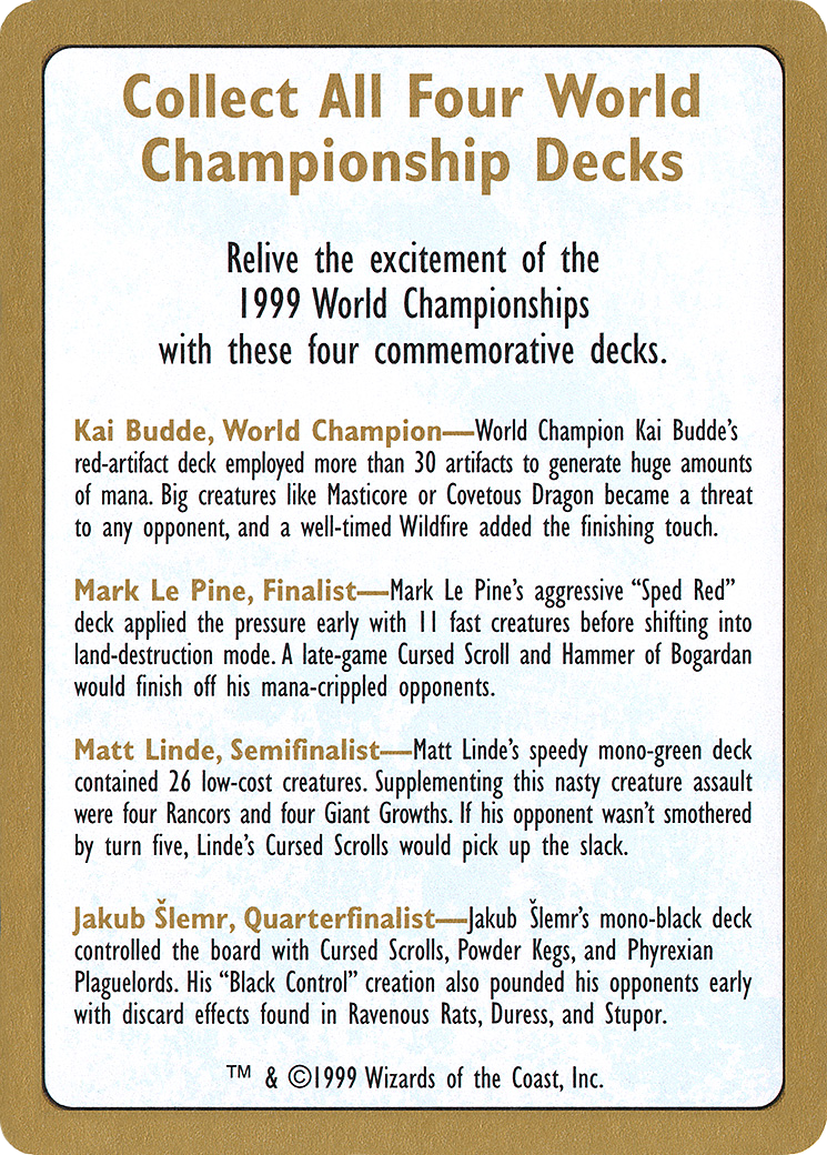 1999 World Championships Ad (WC99-000) - World Championship Decks 1999 - Premium MTG Single from Wizards of the Coast - Just $0.08! Shop now at Game Crave Tournament Store