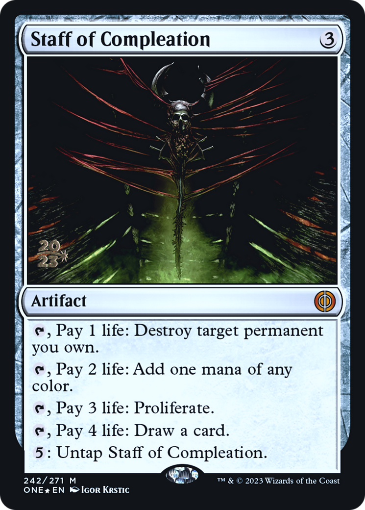 Staff of Compleation (PONE-242S) - Phyrexia: All Will Be One Promos Foil - Premium MTG Single from Wizards of the Coast - Just $7.93! Shop now at Game Crave Tournament Store