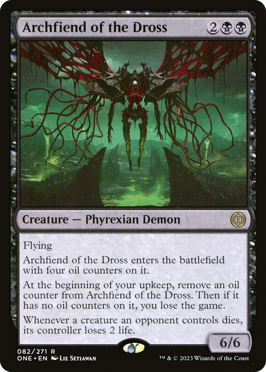 Archfiend of the Dross (ONE-082) - Phyrexia: All Will Be One Foil - Premium MTG Single from Wizards of the Coast - Just $0.24! Shop now at Game Crave Tournament Store