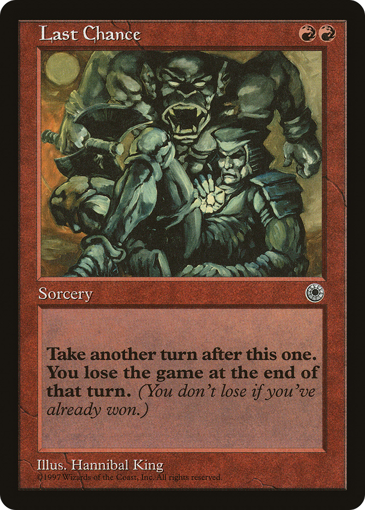 Last Chance (POR-136) - Portal - Premium MTG Single from Wizards of the Coast - Just $5.81! Shop now at Game Crave Tournament Store