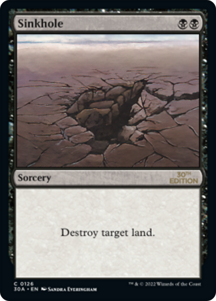 Sinkhole (30A-126) - 30th Anniversary Edition - Premium MTG Single from Wizards of the Coast - Just $5.20! Shop now at Game Crave Tournament Store