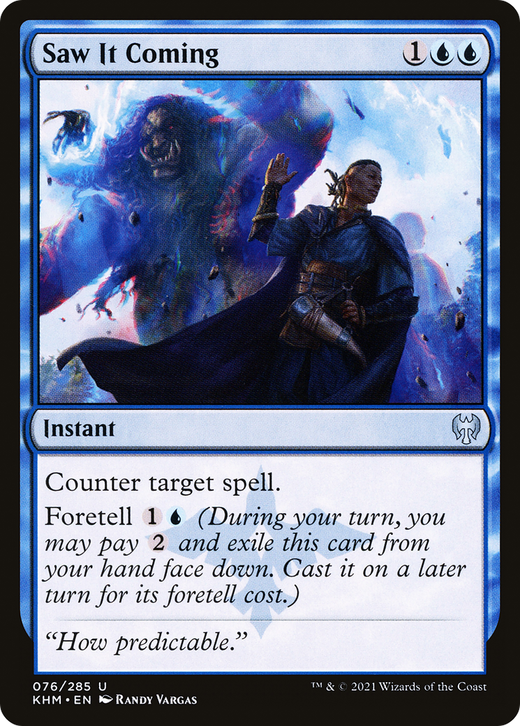 Saw It Coming (KHM-076) - Kaldheim Foil - Premium MTG Single from Wizards of the Coast - Just $0.87! Shop now at Game Crave Tournament Store