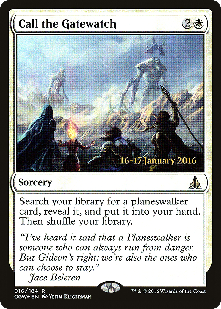 Call the Gatewatch (POGW-16S) - Oath of the Gatewatch Promos Foil - Premium MTG Single from Wizards of the Coast - Just $0.46! Shop now at Game Crave Tournament Store