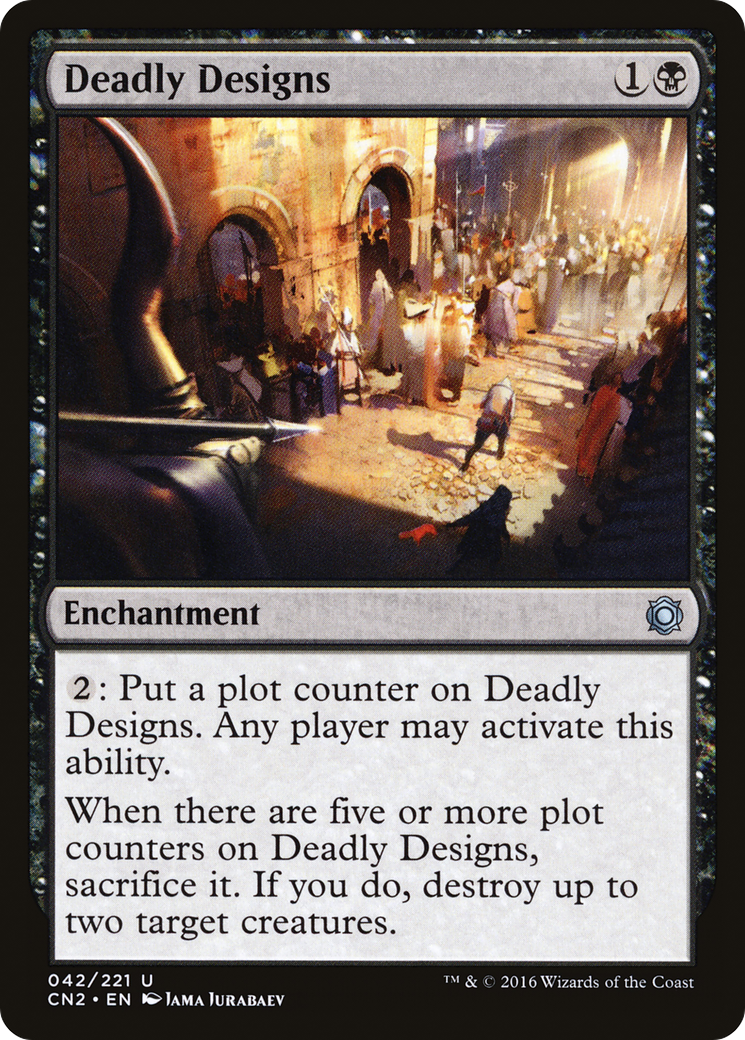 Deadly Designs (CN2-042) - Conspiracy: Take the Crown Foil - Premium MTG Single from Wizards of the Coast - Just $0.53! Shop now at Game Crave Tournament Store