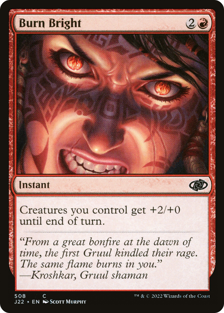 Burn Bright (J22-508) - Jumpstart 2022 - Premium MTG Single from Wizards of the Coast - Just $0.08! Shop now at Game Crave Tournament Store