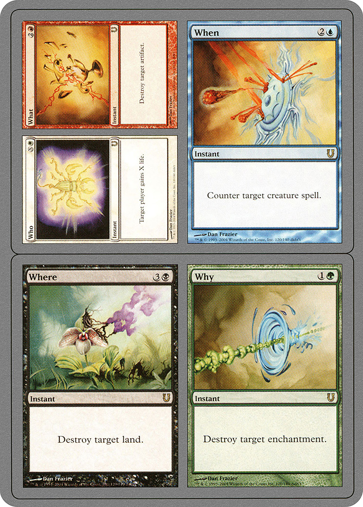 Who // What // When // Where // Why (UNH-120) - Unhinged Foil - Premium MTG Single from Wizards of the Coast - Just $7.41! Shop now at Game Crave Tournament Store