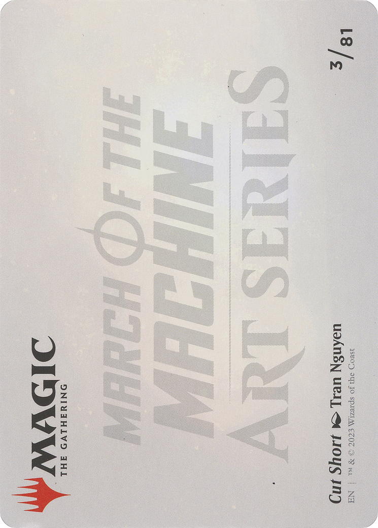 Cut Short // Cut Short (AMOM-003) - March of the Machine Art Series (Borderless) Foil - Premium MTG Single from Wizards of the Coast - Just $0! Shop now at Game Crave Tournament Store