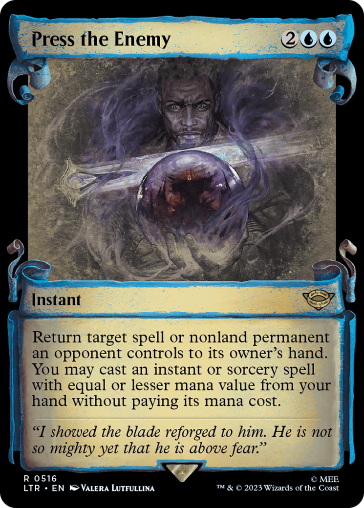 Press the Enemy (LTR-516) - The Lord of the Rings: Tales of Middle-earth: (Showcase) Foil - Premium MTG Single from Wizards of the Coast - Just $0.66! Shop now at Game Crave Tournament Store