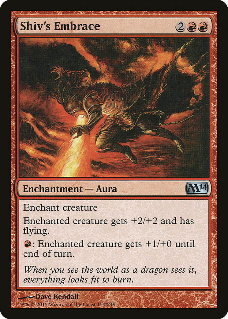 Shiv's Embrace (M14-153) - Magic 2014 Foil - Premium MTG Single from Wizards of the Coast - Just $0.08! Shop now at Game Crave Tournament Store